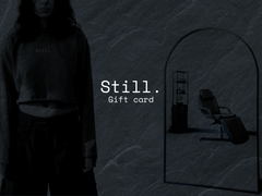 Still. Gift Card